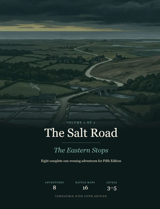 The Salt Road: The Eastern Stops